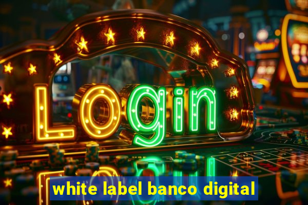 white label banco digital